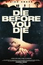 Die Before You Die