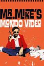 Mr. Mike's Mondo Video