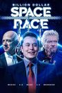 Billion Dollar Space Race: Bezos Vs Musk Vs Branson