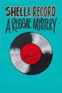 Shella Record: A Reggae Mystery