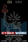 CyberWork and the American Dream