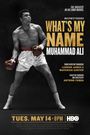 What's My Name: Muhammad Ali