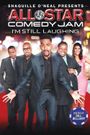 Shaquille O'Neal Presents: All Star Comedy Jam - I'm Still Laughing