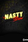 The Nasty Show Volume II Hosted by Brad Williams