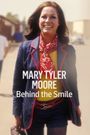 Mary Tyler Moore: Behind the Smile