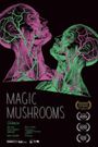 Magic Mushrooms