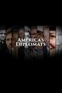 America's Diplomats