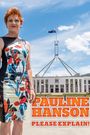 Pauline Hanson: Please Explain!