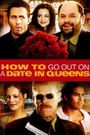 How to Go Out on a Date in Queens