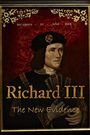 Richard III: The New Evidence