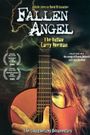 Fallen Angel: The Outlaw Larry Norman