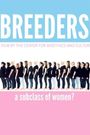 Breeders: A Subclass of Women?