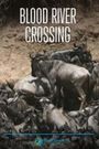 Blood River Crossing