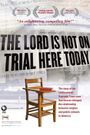 The Lord Is Not on Trial Here Today