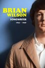 Brian Wilson: Songwriter 1962 - 1969