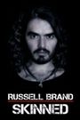 Russell Brand: Skinned