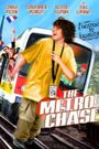 The Metro Chase