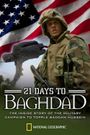 National Geographic: 21 Days to Baghdad