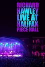 Richard Hawley: Live at Halifax Piece Hall