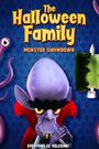 The Halloween Family: Monster Showdown