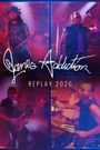 Janes Addiction Replay 2020 - Virtual Lollapalooza