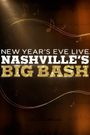 New Year's Eve Live: Nashville's Big Bash