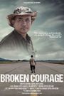 Broken Courage