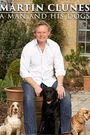 Martin Clunes: A Man and His Dogs