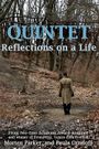 Quintet: Reflections on a Life