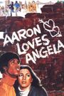 Aaron Loves Angela