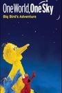 One World, One Sky: Big Bird's Adventure