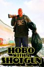 Hobo with a Shotgun