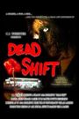 Dead Shift