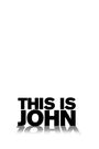 This Is John