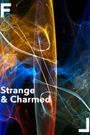 Strange & Charmed