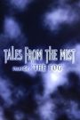 Tales from the Mist: Inside 'the Fog'