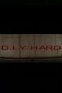 D.I.Y. Hard