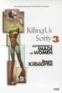 Killing Us Softly 3