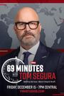 69 Minutes with Tom Segura