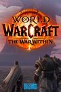 World of Warcraft: The War Within