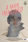 A Man Imagined