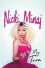 Nicki Minaj: My Turn