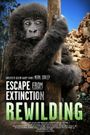 Escape from Extinction Rewilding