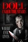 The Doll Under the Stairs