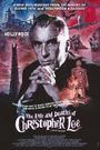 The Life and Deaths of Christopher Lee