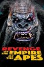 Revenge of the Empire of the Apes