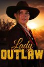 Lady Outlaw