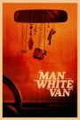 The Man in the White Van