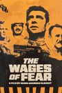 The Wages of Fear