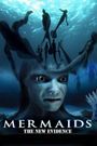 Mermaids: The New Evidence